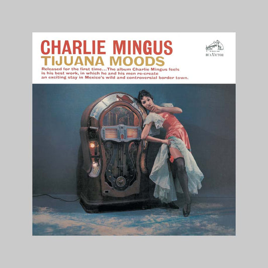 TIJUANA MOODS - MINGUS CHARLES