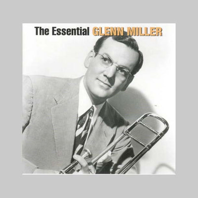 THE ESSENTIAL GLENN MILLER (2C - MILLER GLENN