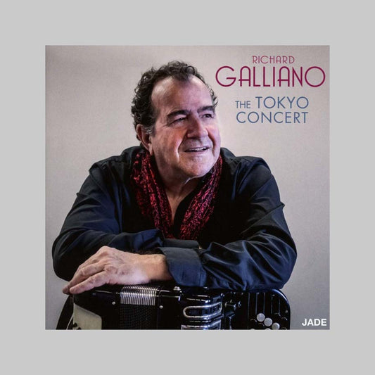 THE TOKYO CONCERT - GALLIANO RICHARD