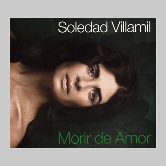 MORIR DE AMOR - VILLAMIL SOLEDAD