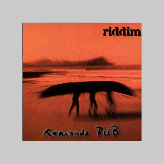 REMANDO DUB - RIDDIM