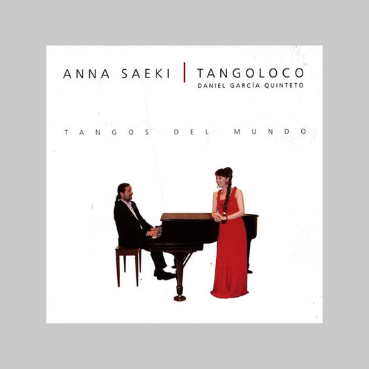 TANGOS DEL MUNDO - SAEKI ANNA / TANGOLOCO