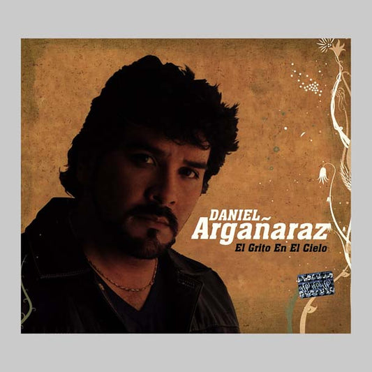 EL GRITO EN EL CIELO - ARGAÑARAZ DANIEL