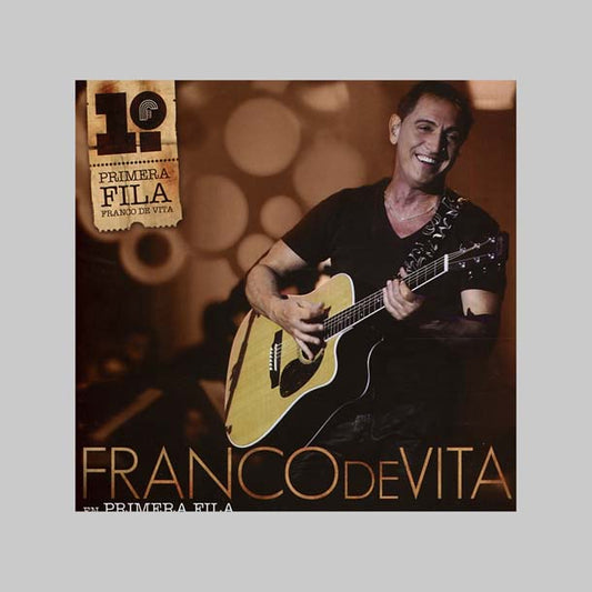 FRANCO DE VITA EN PRIMERA FILA - DE VITA FRANCO