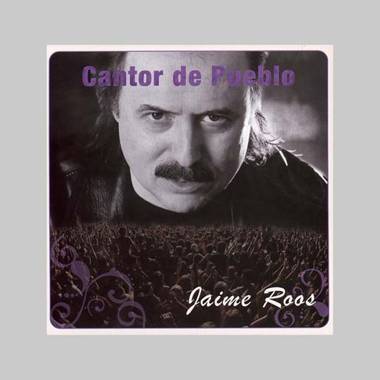 CANTOR DEL PUEBLO - ROOS JAIME