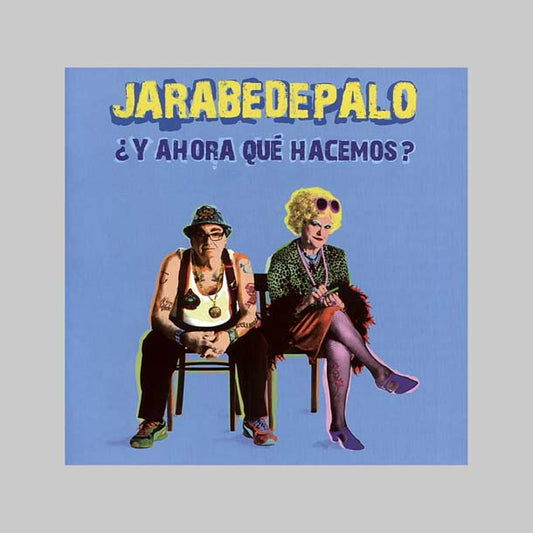 ¿Y AHORA QUE HACEMOS? - JARABE DE PALO