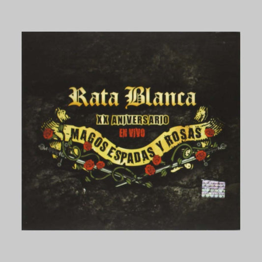 MAGOS, ESPADAS Y ROSAS - XX AN - RATA BLANCA