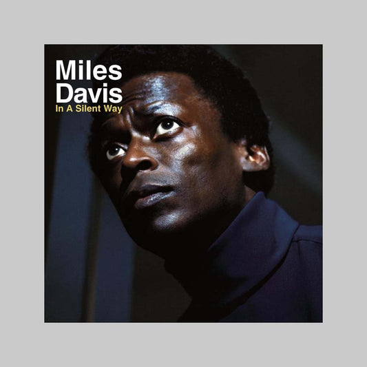 IN A SILENT WAY - DAVIS MILES