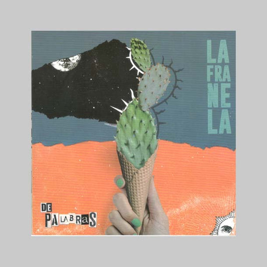 DE PALABRAS - FRANELA LA