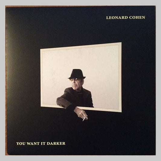 YOU WANT IT DARKER - COHEN LEONARD