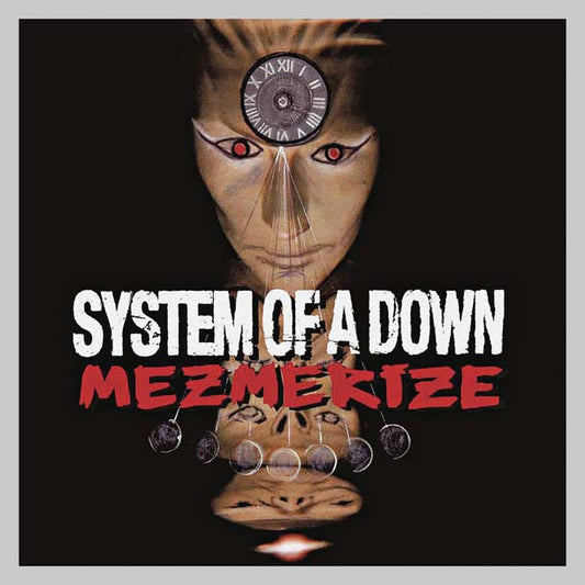 MEZMERIZE - SYSTEM OF A DOWN