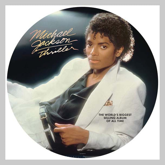 THRILLER - PICTURE DISC - JACKSON MICHAEL