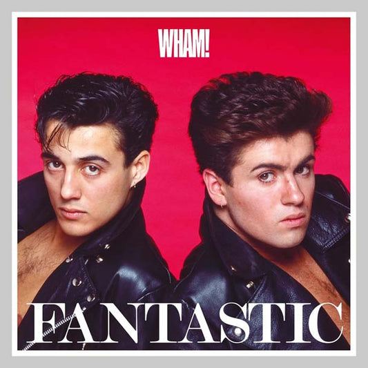 FANTASTIC - WHAM