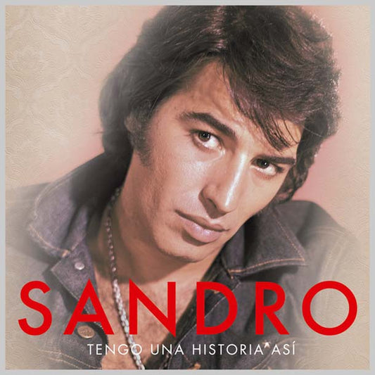 TENGO UNA HISTORIA ASI - SANDRO