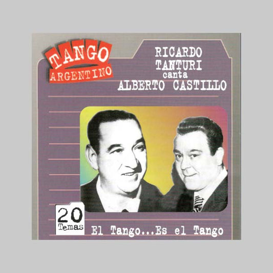 EL TANGO ... ES EL TANGO - TANTURI RICARDO / CASTILLO ALB
