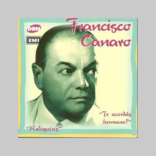 TE ACORDAS HERMANO? - CANARO FRANCISCO