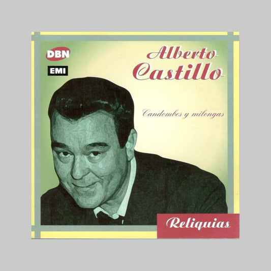 CANDOMBES Y MILONGAS - CASTILLO ALBERTO