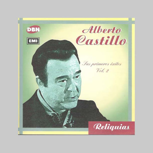 SUS PRIMEROS EXITOS VOL. 2 - CASTILLO ALBERTO