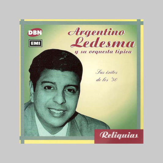 SUS EXITOS DE LOS 50 - LEDESMA ARGENTINO