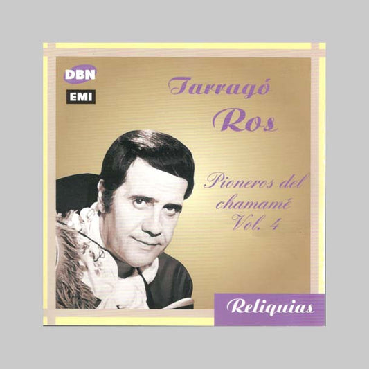 PIONEROS DEL CHAMAME VOL. 4 - TARRAGO ROS
