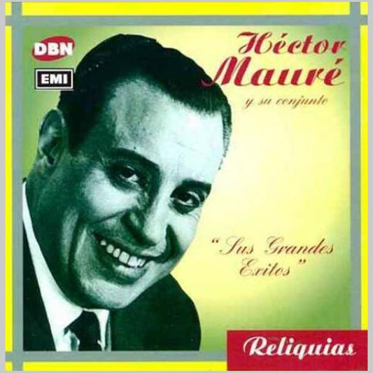 SUS GRANDES EXITOS - MAURE HECTOR