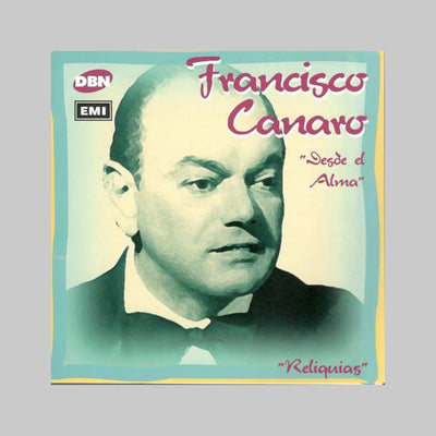 DESDE EL ALMA - CANARO FRANCISCO