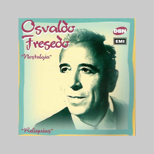 NOSTALGIA - FRESEDO OSVALDO