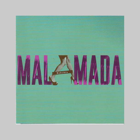 REBELDIA - MALAMADA