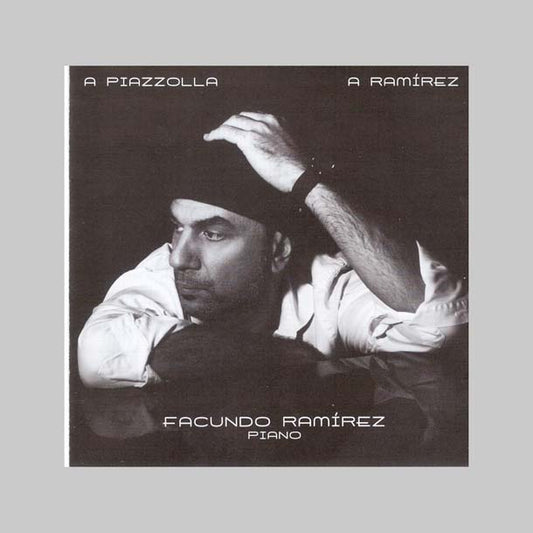 A PIAZZOLLA  A RAMIREZ - RAMIREZ FACUNDO