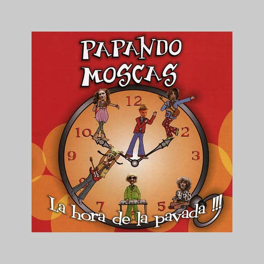 LA HORA DE LA PAVADA - PAPANDO MOSCAS