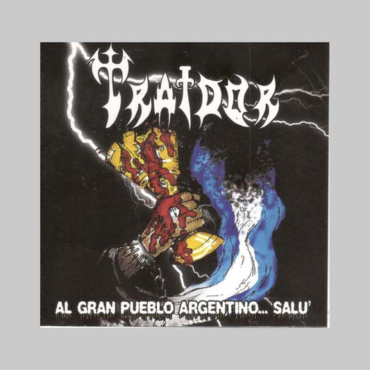 AL GRAN PUEBLO ARGENTINO   SAL - TRAIDOR