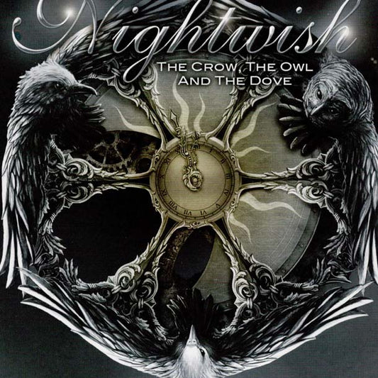 THE CROW, THE OWN AND THE DOVE - NIGHTWISH