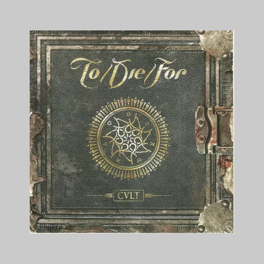 CULT - TO DIE FOR