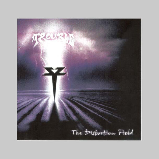 THE DISTORTION FIELD - TROUBLE