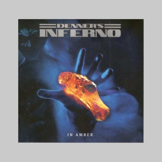 IN AMBER - DENNER S INFERNO