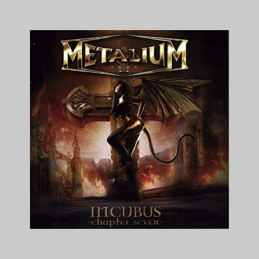 INCUBUS CHAPTER SEVEN - METALIUM