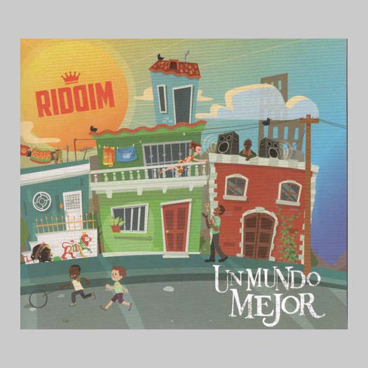UN MUNDO MEJOR - RIDDIM