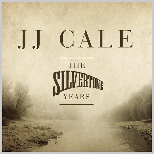 THE SILVERTONE YEARS - CALE J. J.