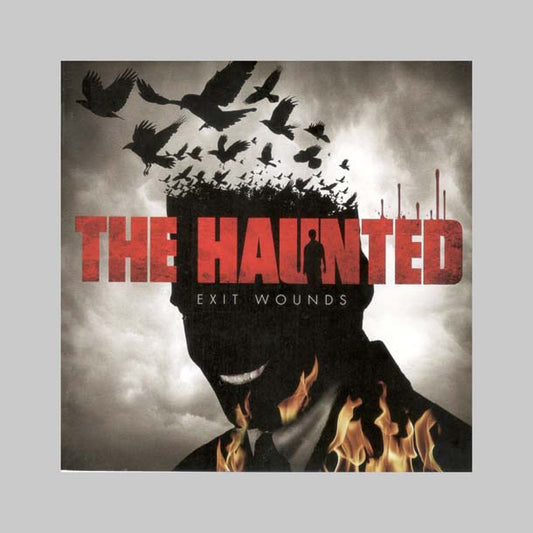 EXIT WOUNDS - HAUNTED THE