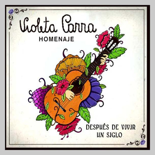 HOMENAJE A VIOLETA PARRA-DESPU - VARIOS INTERPRETES