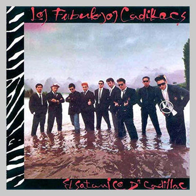 VINILO - EL SATANICO DR CADILLAC - FABULOSOS CADILLACS LOS