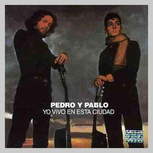PEDRO Y PABLO - YO VIVO EN ESTA CIUDAD - VINILOS Premium