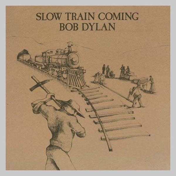 DYLAN BOB - SLOW TRAIN COMING - VINILOS Premium