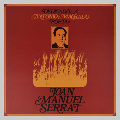 VINILO - DEDICADO A ANTONIO  MACHADO - SERRAT JOAN MANUEL