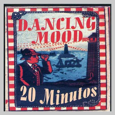 VINILO - 20 MINUTOS - DANCING MOOD